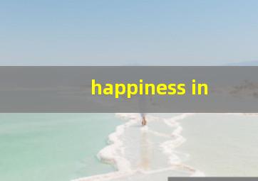 happiness in